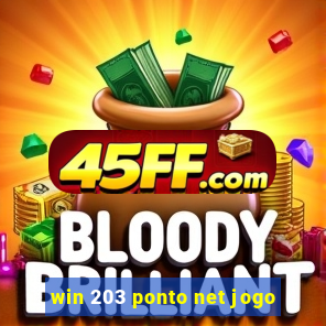 win 203 ponto net jogo